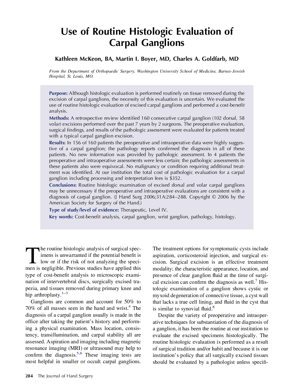 Use of Routine Histologic Evaluation of Carpal Ganglions 