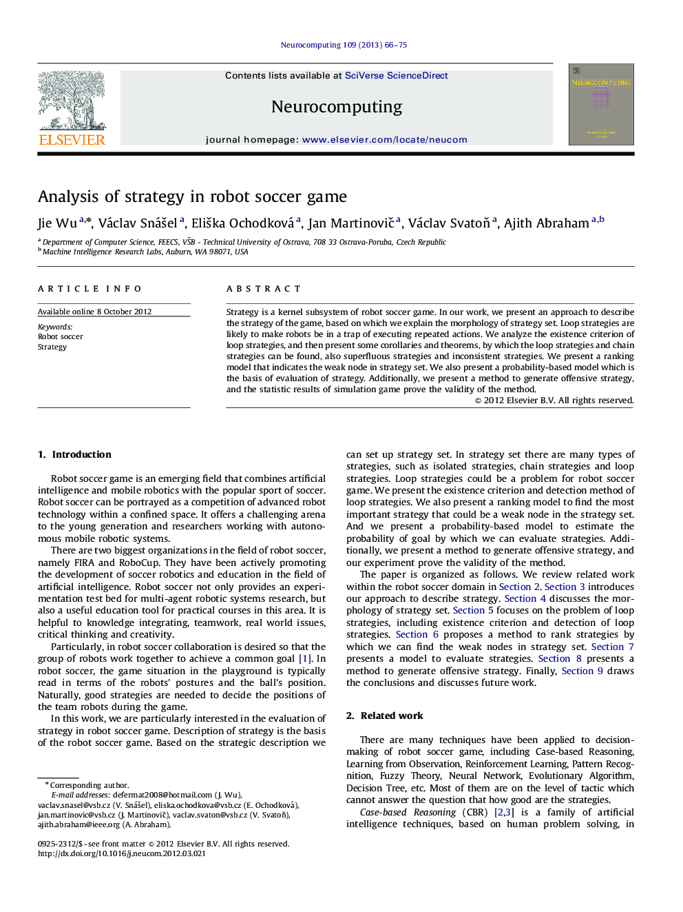 Analysis of strategy in robot soccer game