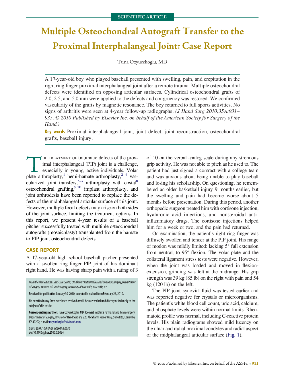 Multiple Osteochondral Autograft Transfer to the Proximal Interphalangeal Joint: Case Report