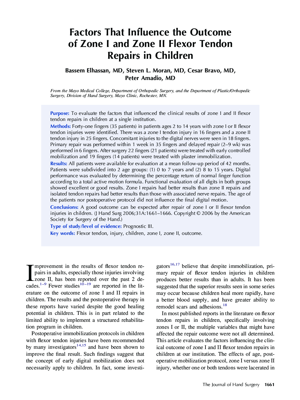 Factors That Influence the Outcome of Zone I and Zone II Flexor Tendon Repairs in Children 