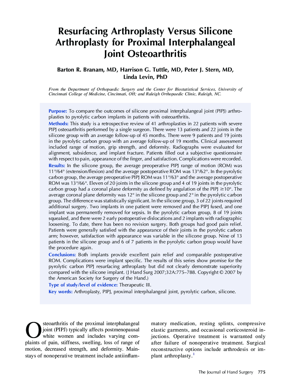 Resurfacing Arthroplasty Versus Silicone Arthroplasty for Proximal Interphalangeal Joint Osteoarthritis 