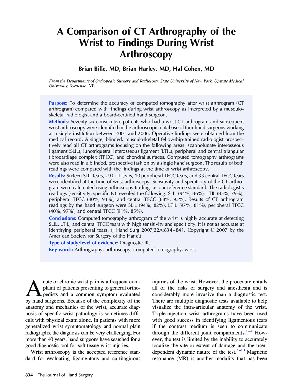 A Comparison of CT Arthrography of the Wrist to Findings During Wrist Arthroscopy 