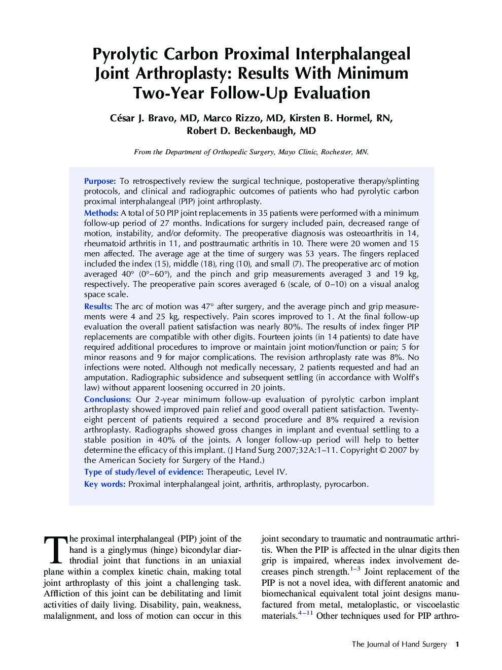 Pyrolytic Carbon Proximal Interphalangeal Joint Arthroplasty: Results With Minimum Two-Year Follow-Up Evaluation 