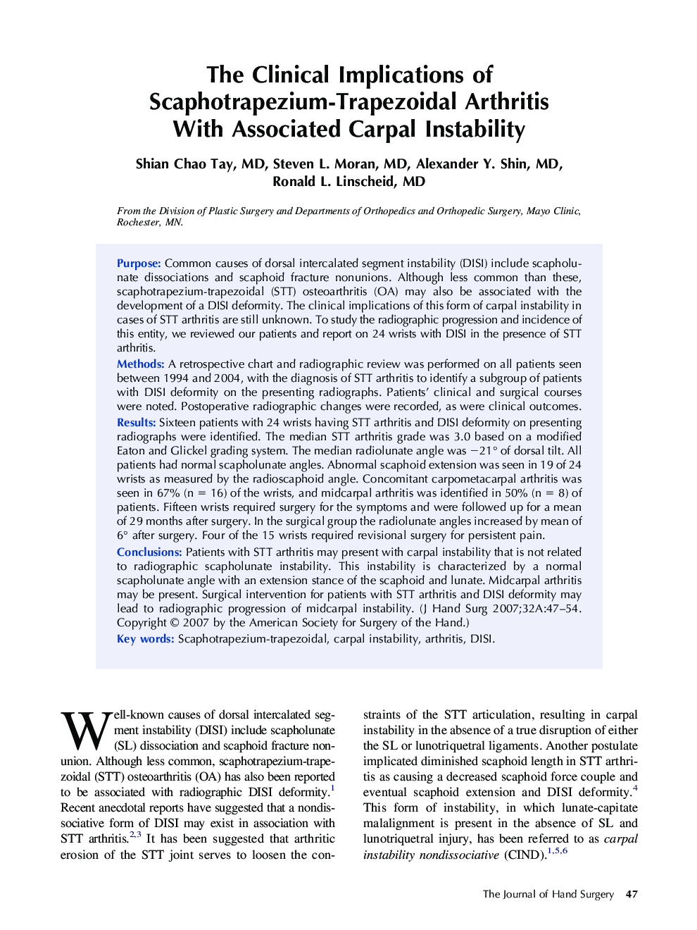 The Clinical Implications of Scaphotrapezium-Trapezoidal Arthritis With Associated Carpal Instability