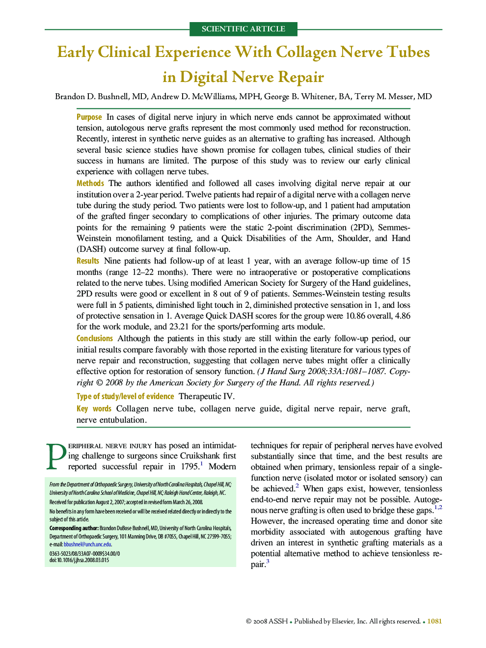 Early Clinical Experience With Collagen Nerve Tubes in Digital Nerve Repair 