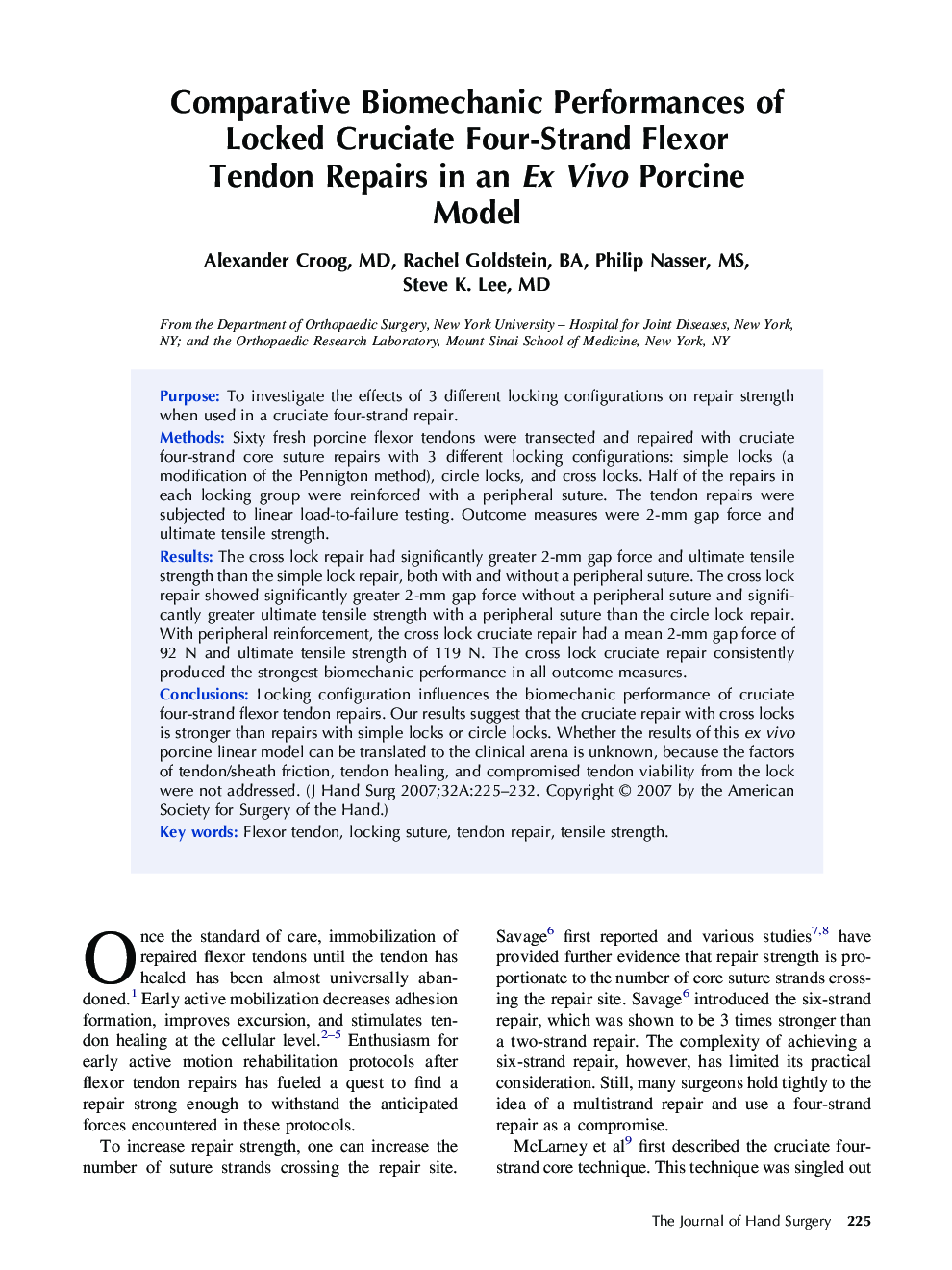 Comparative Biomechanic Performances of Locked Cruciate Four-Strand Flexor Tendon Repairs in an Ex Vivo Porcine Model 