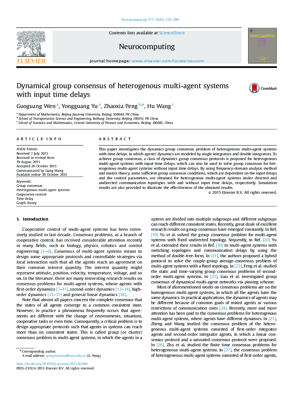 Dynamical group consensus of heterogenous multi-agent systems with input time delays