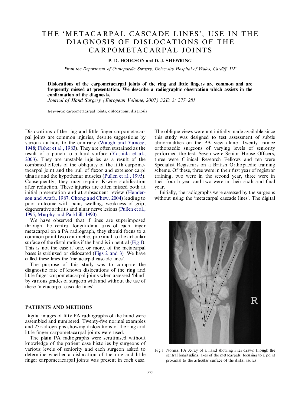 THE 'METACARPAL CASCADE LINES'; USE IN THE DIAGNOSIS OF DISLOCATIONS OF THE CARPOMETACARPAL JOINTS