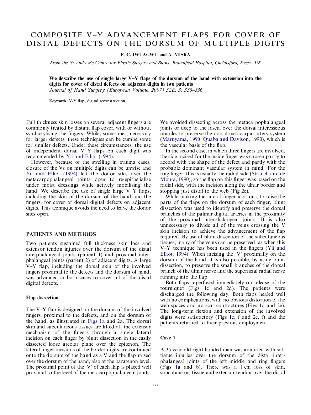 Composite V-Y advancement flaps for cover of distal defects on the dorsum of multiple digits