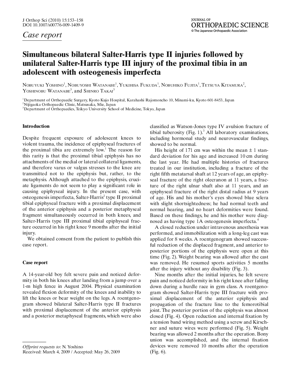 Simultaneous bilateral Salter-Harris type II injuries followed by unilateral Salter-Harris type III injury of the proximal tibia in an adolescent with osteogenesis imperfecta