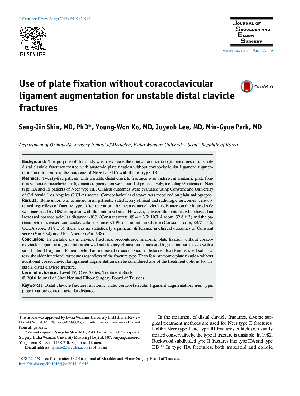 Use of plate fixation without coracoclavicular ligament augmentation for unstable distal clavicle fractures 