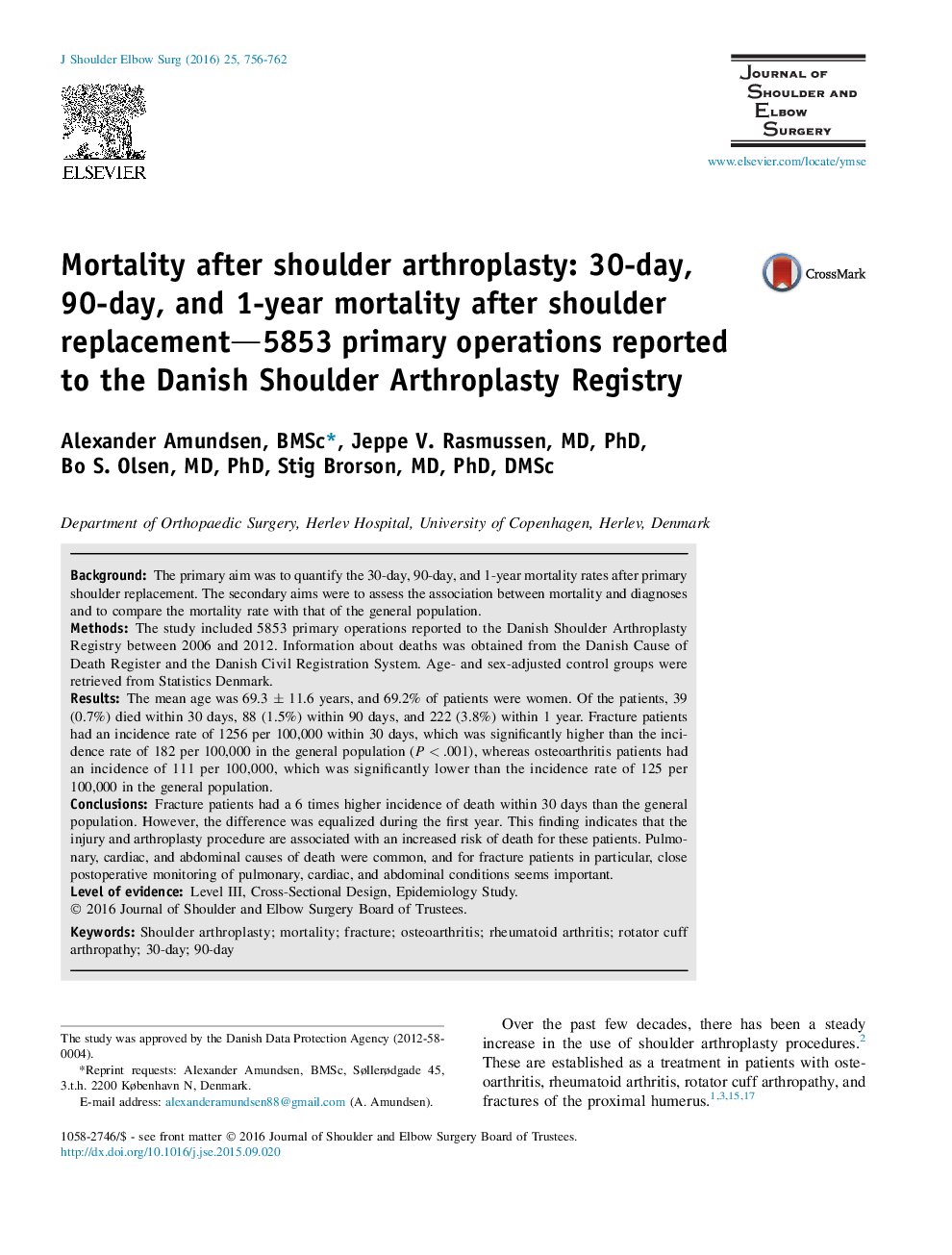 Mortality after shoulder arthroplasty: 30-day, 90-day, and 1-year mortality after shoulder replacement—5853 primary operations reported to the Danish Shoulder Arthroplasty Registry 