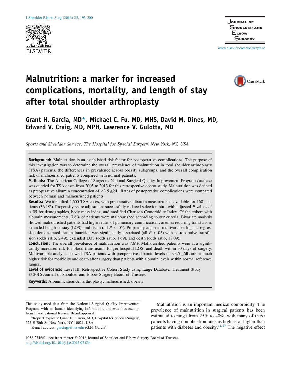 Malnutrition: a marker for increased complications, mortality, and length of stay after total shoulder arthroplasty 