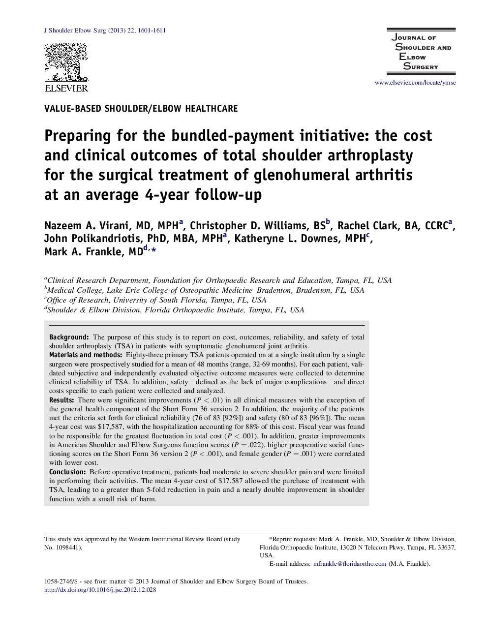 Preparing for the bundled-payment initiative: the cost and clinical outcomes of total shoulder arthroplasty for the surgical treatment of glenohumeral arthritis at an average 4-year follow-up 