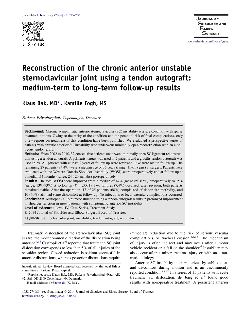 Reconstruction of the chronic anterior unstable sternoclavicular joint using a tendon autograft: medium-term to long-term follow-up results 