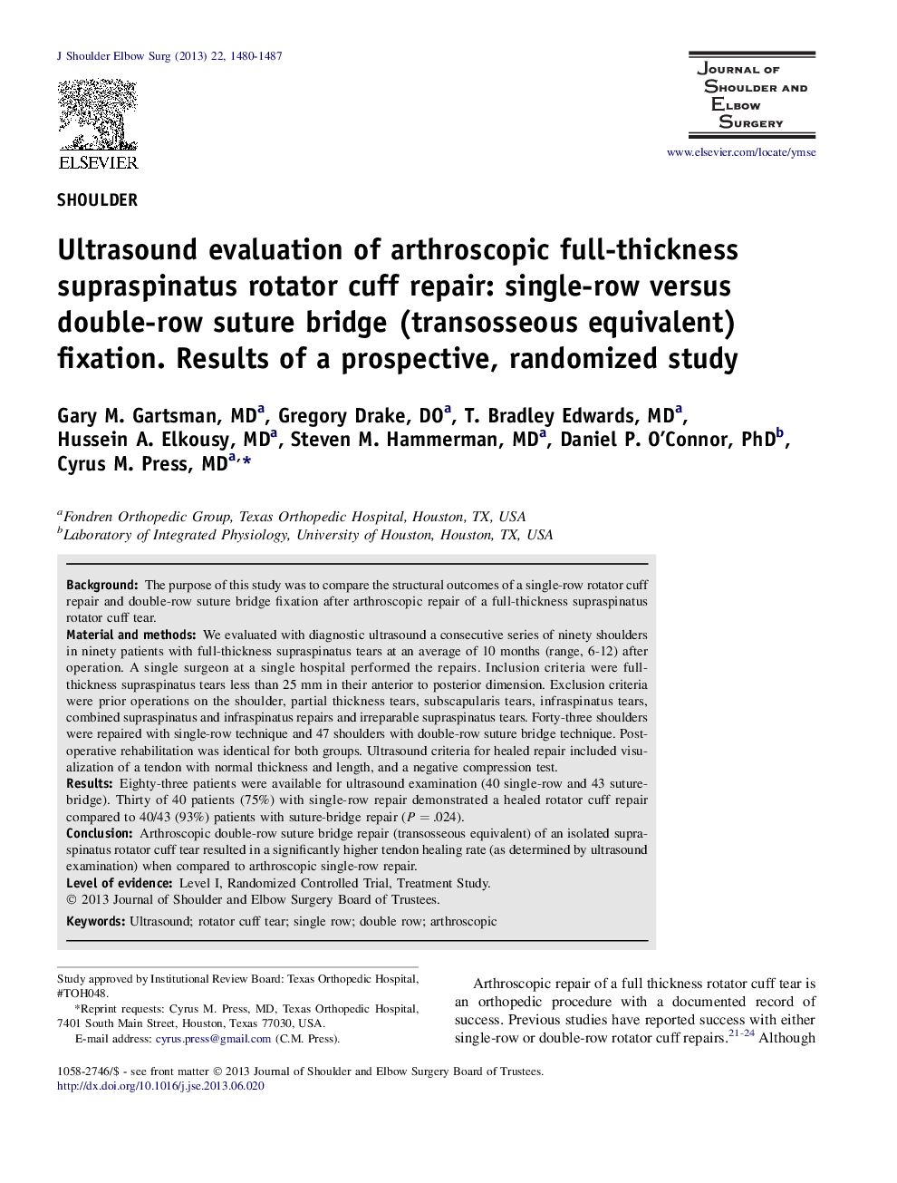 Ultrasound evaluation of arthroscopic full-thickness supraspinatus rotator cuff repair: single-row versus double-row suture bridge (transosseous equivalent) fixation. Results of a prospective, randomized study 