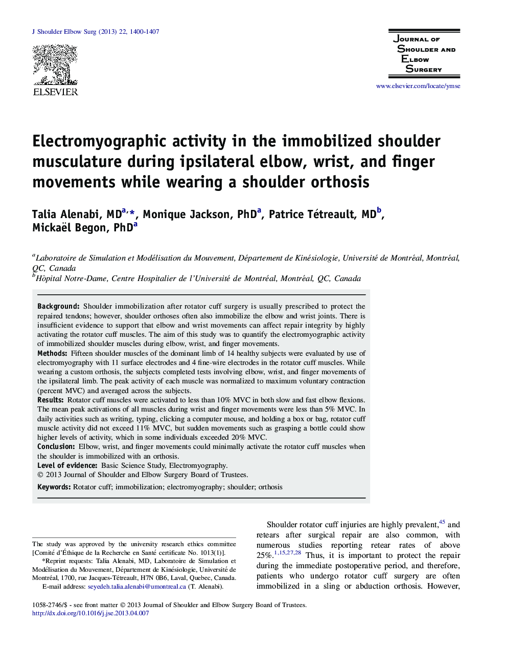 Electromyographic activity in the immobilized shoulder musculature during ipsilateral elbow, wrist, and finger movements while wearing a shoulder orthosis 