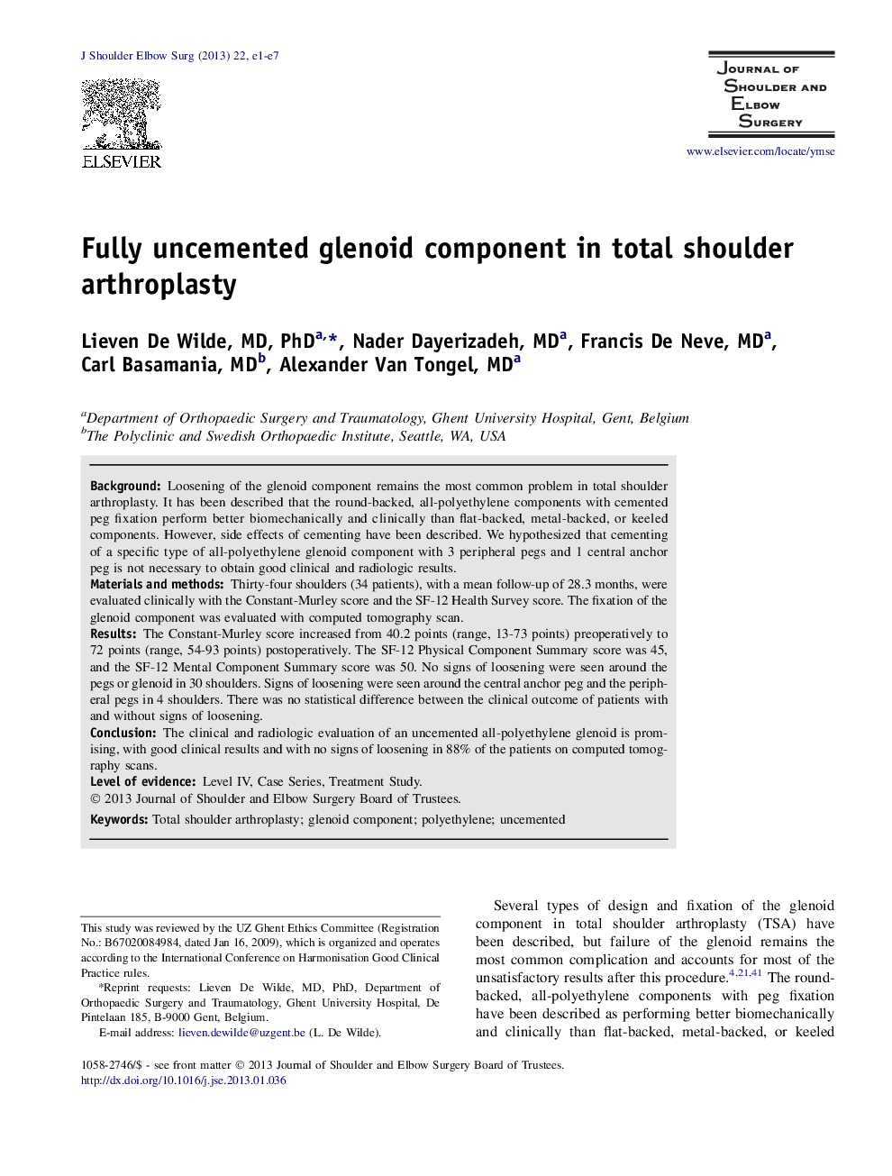 Fully uncemented glenoid component in total shoulder arthroplasty 