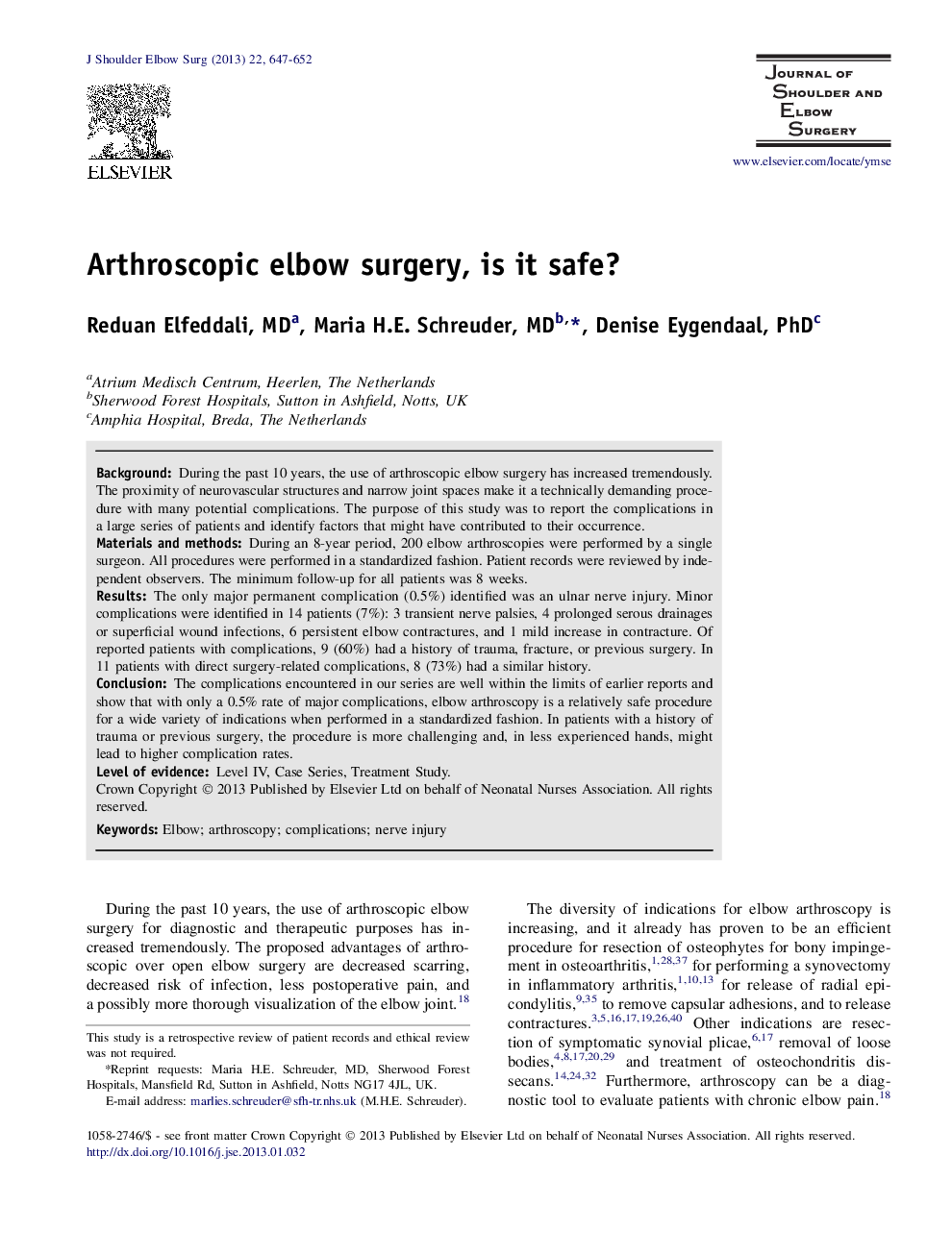 Arthroscopic elbow surgery, is it safe? 