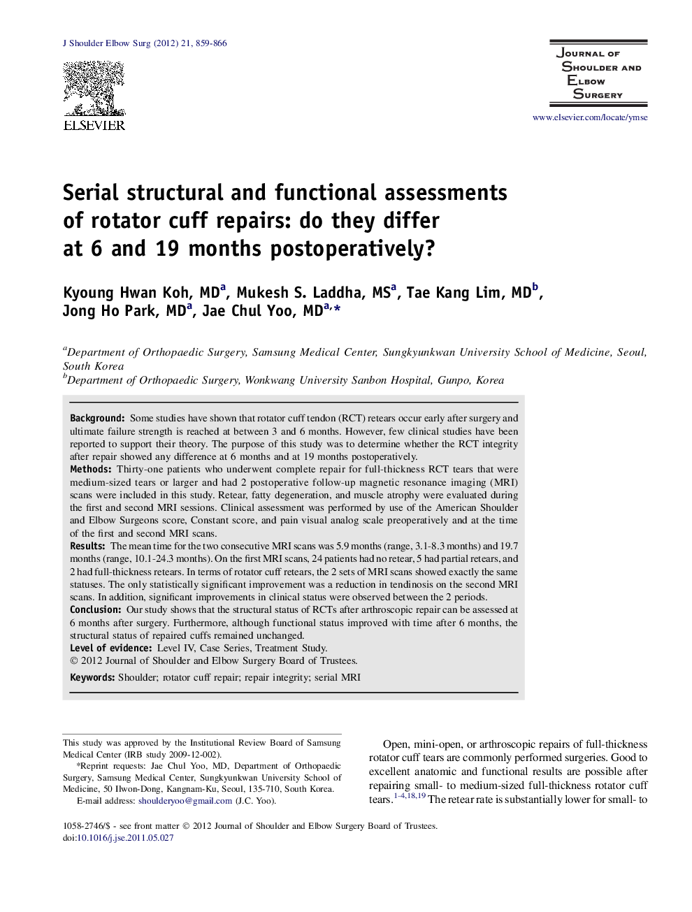 Serial structural and functional assessments of rotator cuff repairs: do they differ at 6 and 19 months postoperatively? 