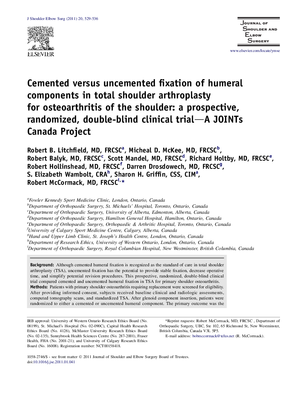 Cemented versus uncemented fixation of humeral components in total shoulder arthroplasty for osteoarthritis of the shoulder: a prospective, randomized, double-blind clinical trial—A JOINTs Canada Project 