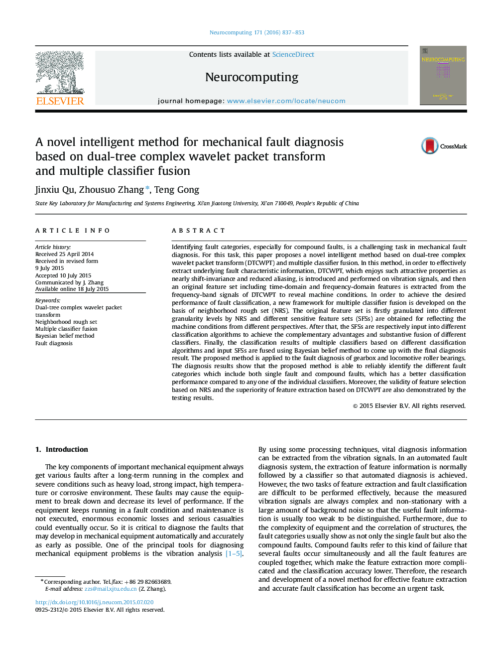 A novel intelligent method for mechanical fault diagnosis based on dual-tree complex wavelet packet transform and multiple classifier fusion