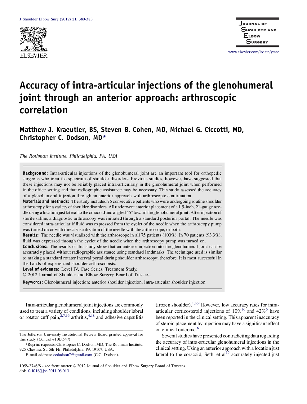 Accuracy of intra-articular injections of the glenohumeral joint through an anterior approach: arthroscopic correlation 