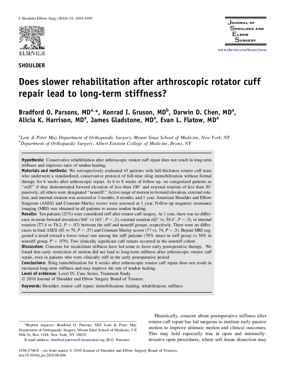 Does slower rehabilitation after arthroscopic rotator cuff repair lead to long-term stiffness?