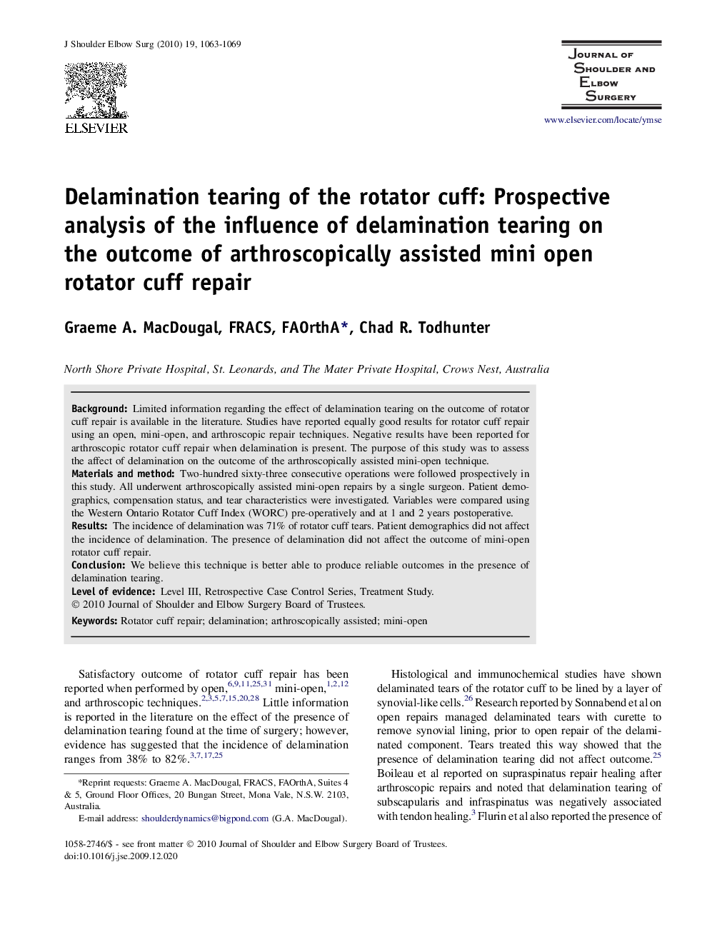 Delamination tearing of the rotator cuff: Prospective analysis of the influence of delamination tearing on the outcome of arthroscopically assisted mini open rotator cuff repair