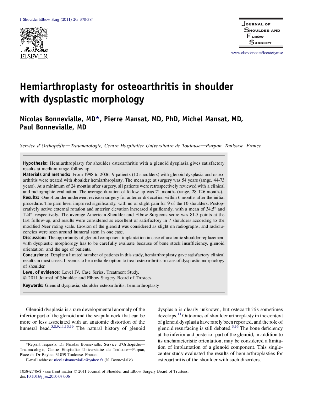 Hemiarthroplasty for osteoarthritis in shoulder with dysplastic morphology