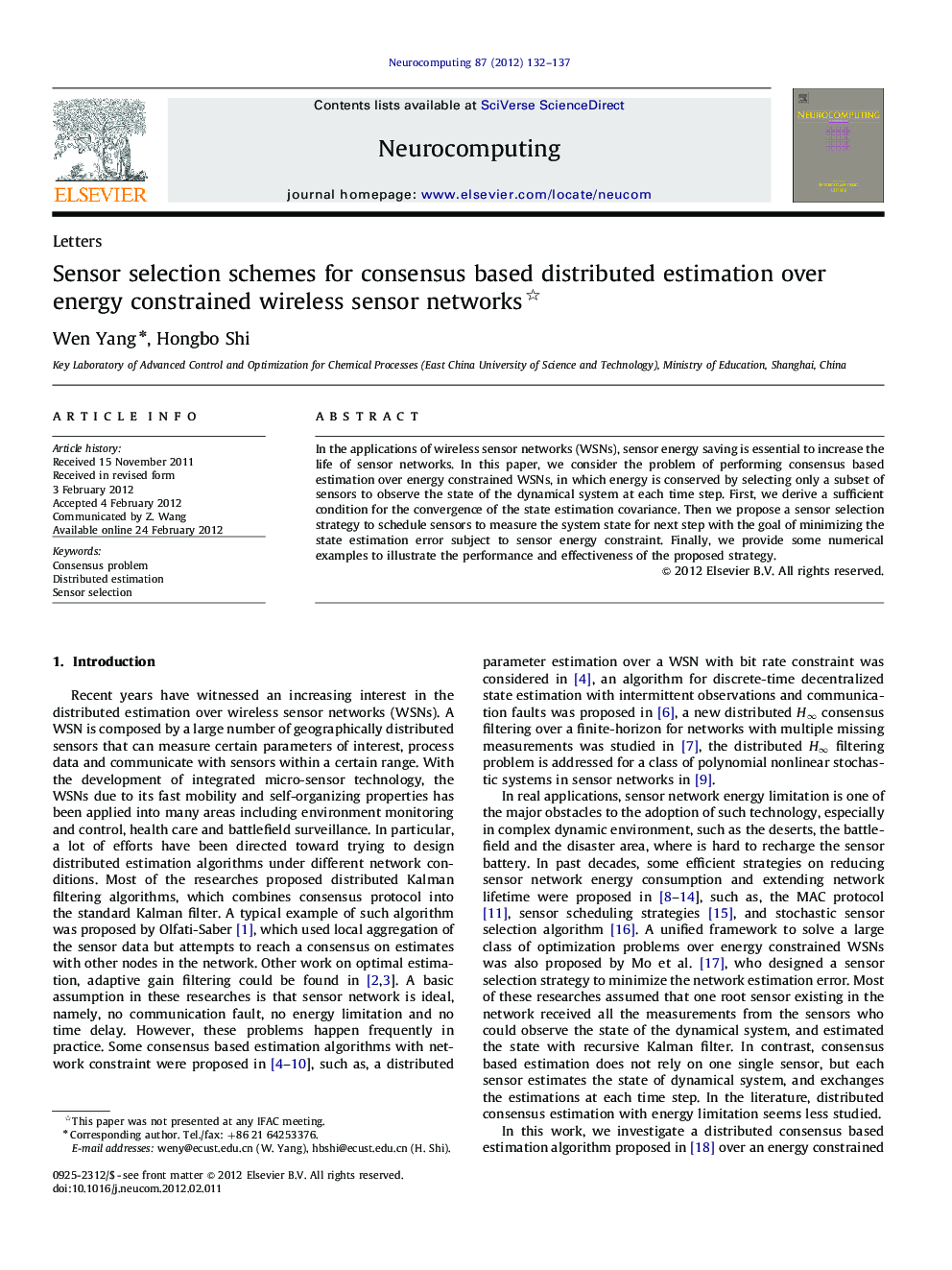 Sensor selection schemes for consensus based distributed estimation over energy constrained wireless sensor networks 