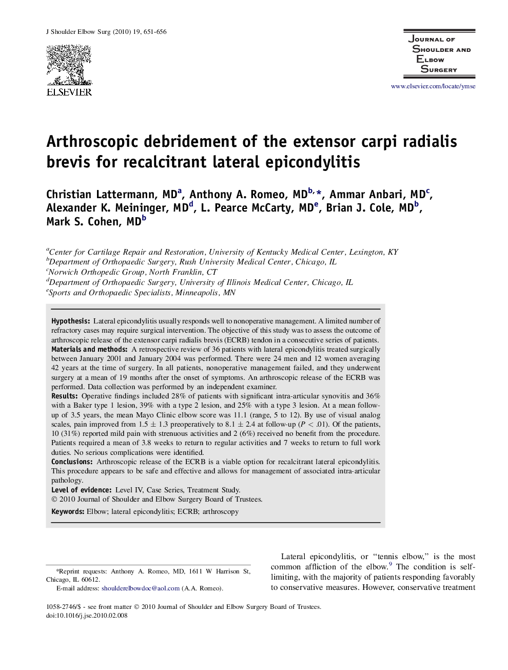 Arthroscopic debridement of the extensor carpi radialis brevis for recalcitrant lateral epicondylitis