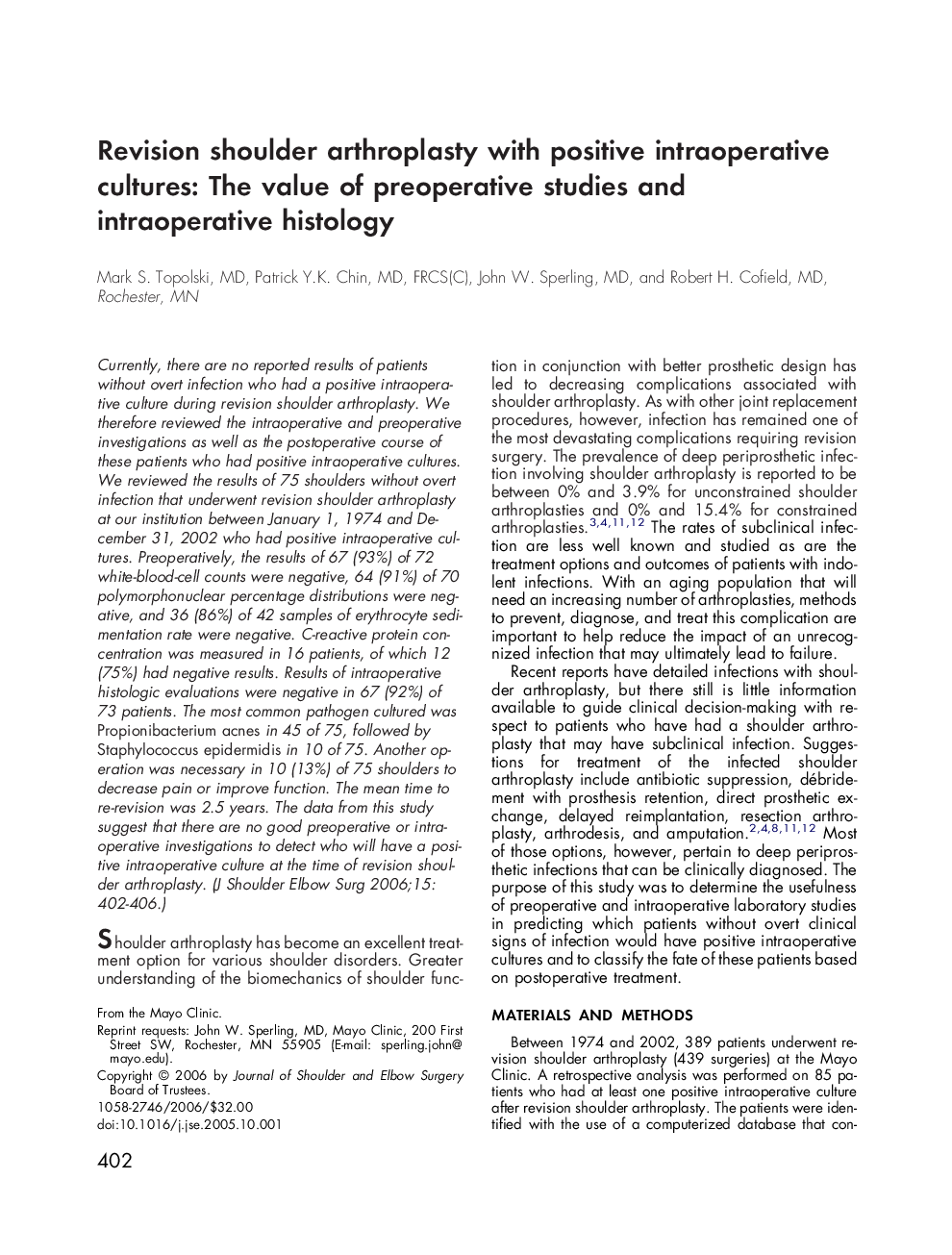 Revision shoulder arthroplasty with positive intraoperative cultures: The value of preoperative studies and intraoperative histology
