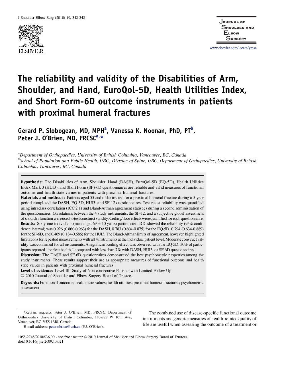 The reliability and validity of the Disabilities of Arm, Shoulder, and Hand, EuroQol-5D, Health Utilities Index, and Short Form-6D outcome instruments in patients with proximal humeral fractures