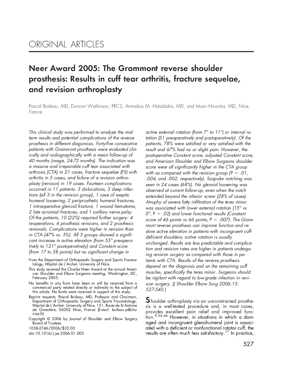 Neer Award 2005: The Grammont reverse shoulder prosthesis: Results in cuff tear arthritis, fracture sequelae, and revision arthroplasty 