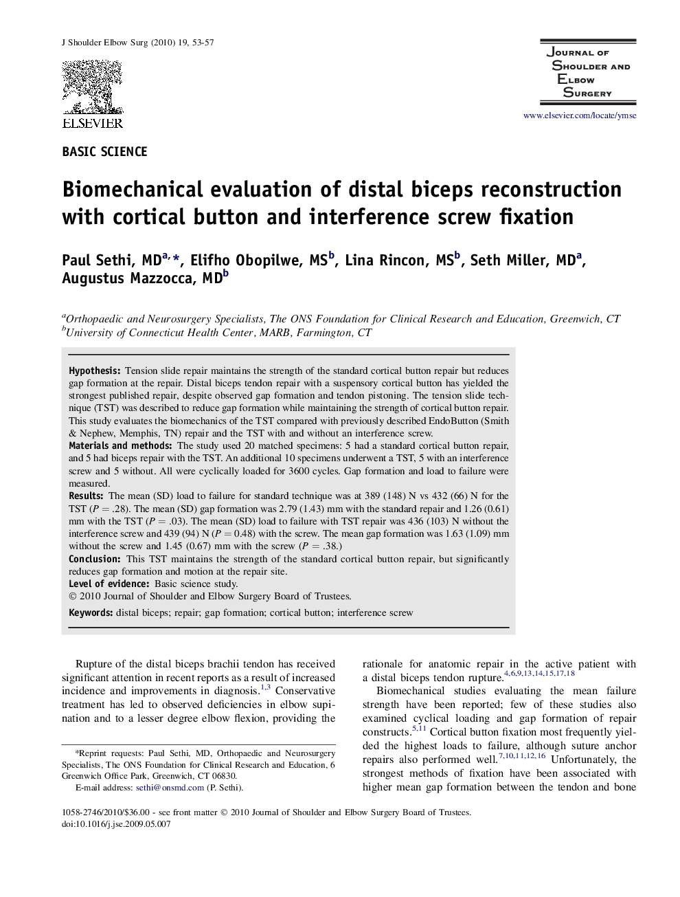 Biomechanical evaluation of distal biceps reconstruction with cortical button and interference screw fixation