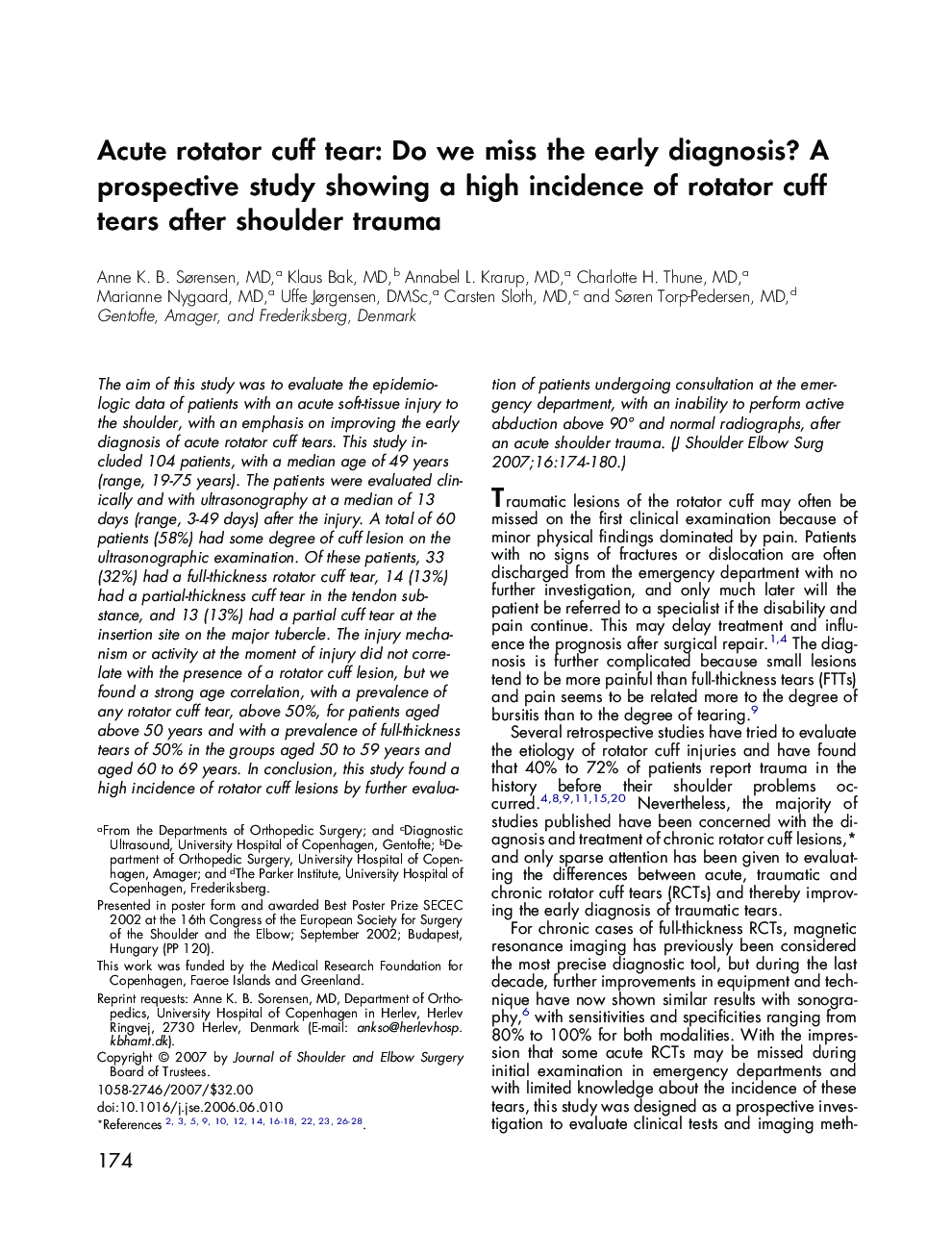 Acute rotator cuff tear: Do we miss the early diagnosis? A prospective study showing a high incidence of rotator cuff tears after shoulder trauma 