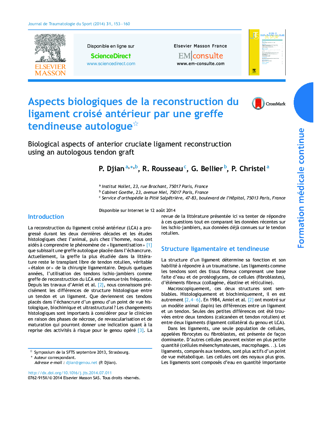 Aspects biologiques de la reconstruction du ligament croisé antérieur par une greffe tendineuse autologue