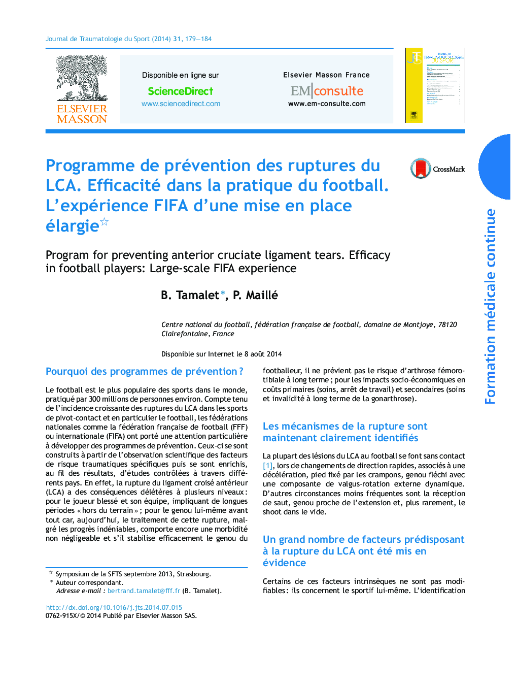Programme de prévention des ruptures du LCA. Efficacité dans la pratique du football. L'expérience FIFA d'une mise en place élargie