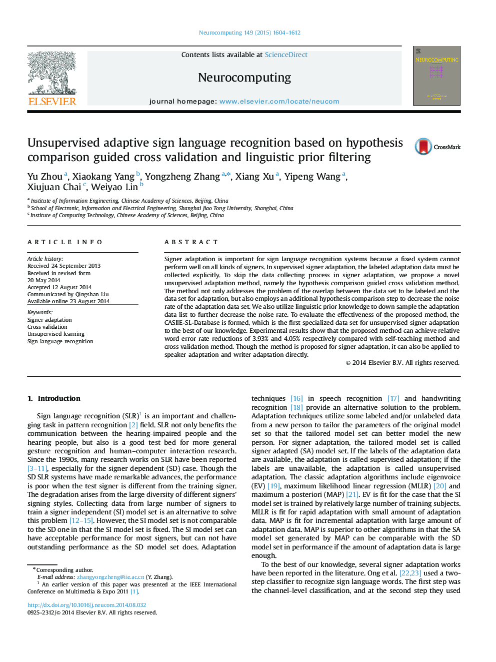 Unsupervised adaptive sign language recognition based on hypothesis comparison guided cross validation and linguistic prior filtering