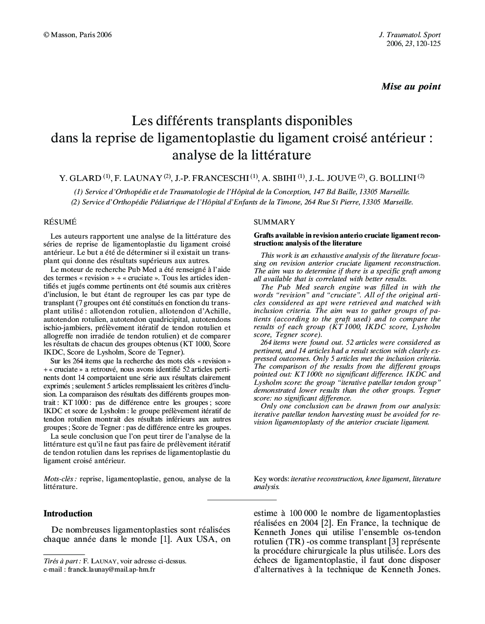 Les différents transplants disponibles dans la reprise de ligamentoplastie du ligament croisé antérieur : analyse de la littérature