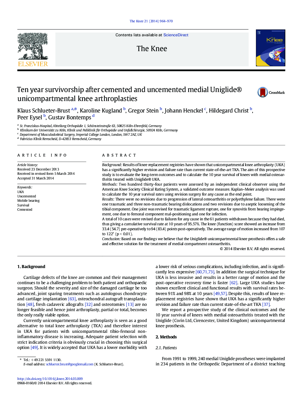 Ten year survivorship after cemented and uncemented medial Uniglide® unicompartmental knee arthroplasties