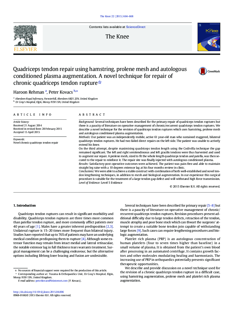 Quadriceps tendon repair using hamstring, prolene mesh and autologous conditioned plasma augmentation. A novel technique for repair of chronic quadriceps tendon rupture 