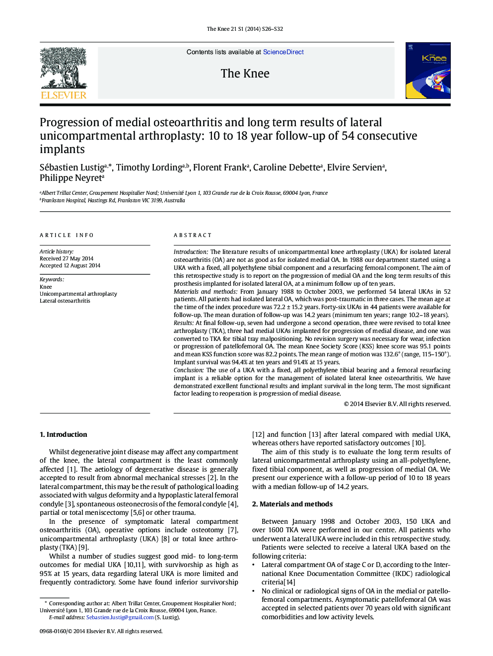 Progression of medial osteoarthritis and long term results of lateral unicompartmental arthroplasty: 10 to 18 year follow-up of 54 consecutive implants