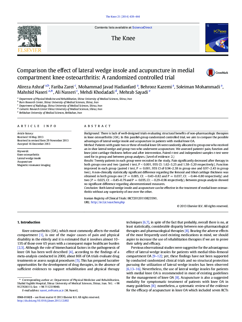 مقایسه تأثیر صندل گوه و طب سوزنی در استئوآرتریت زانو در محیط داخلی: یک کارآزمایی کنترل شده تصادفی 