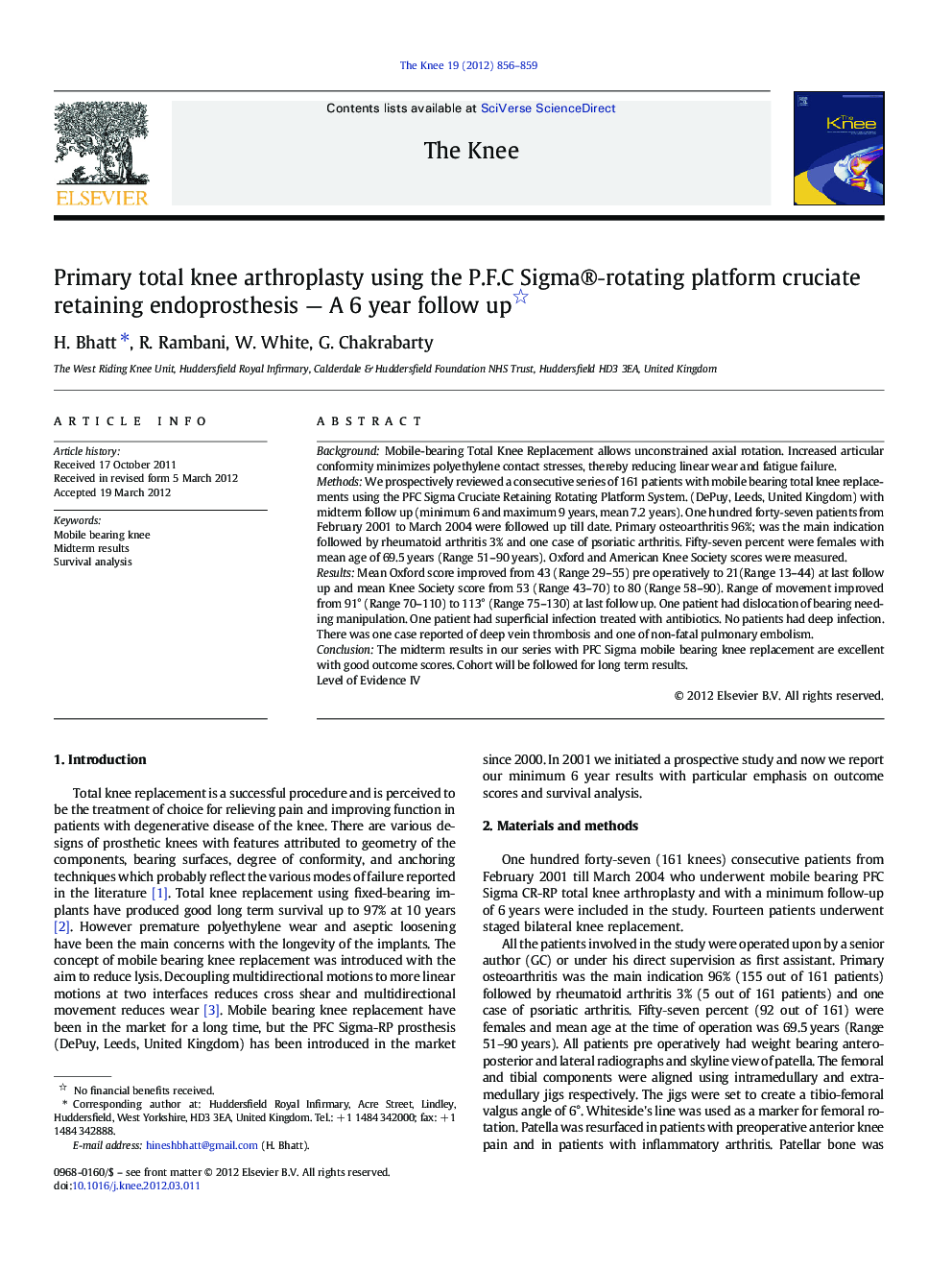 Primary total knee arthroplasty using the P.F.C Sigma®‐rotating platform cruciate retaining endoprosthesis — A 6 year follow up 