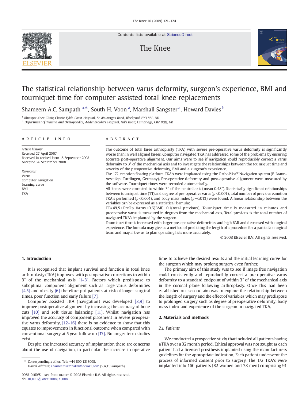 The statistical relationship between varus deformity, surgeon's experience, BMI and tourniquet time for computer assisted total knee replacements