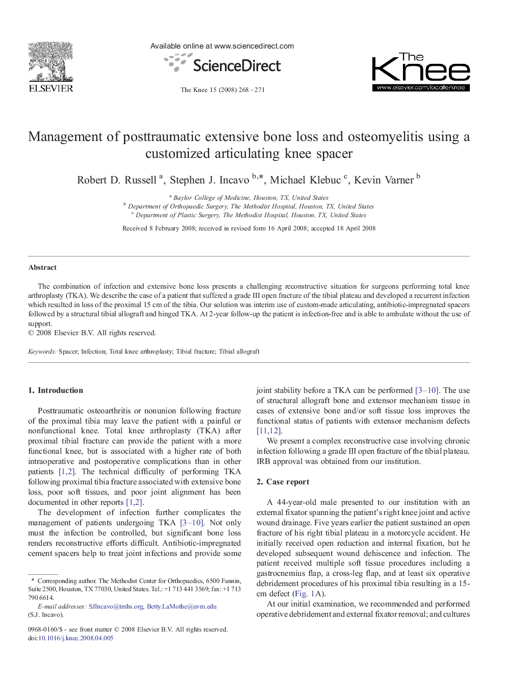 Management of posttraumatic extensive bone loss and osteomyelitis using a customized articulating knee spacer