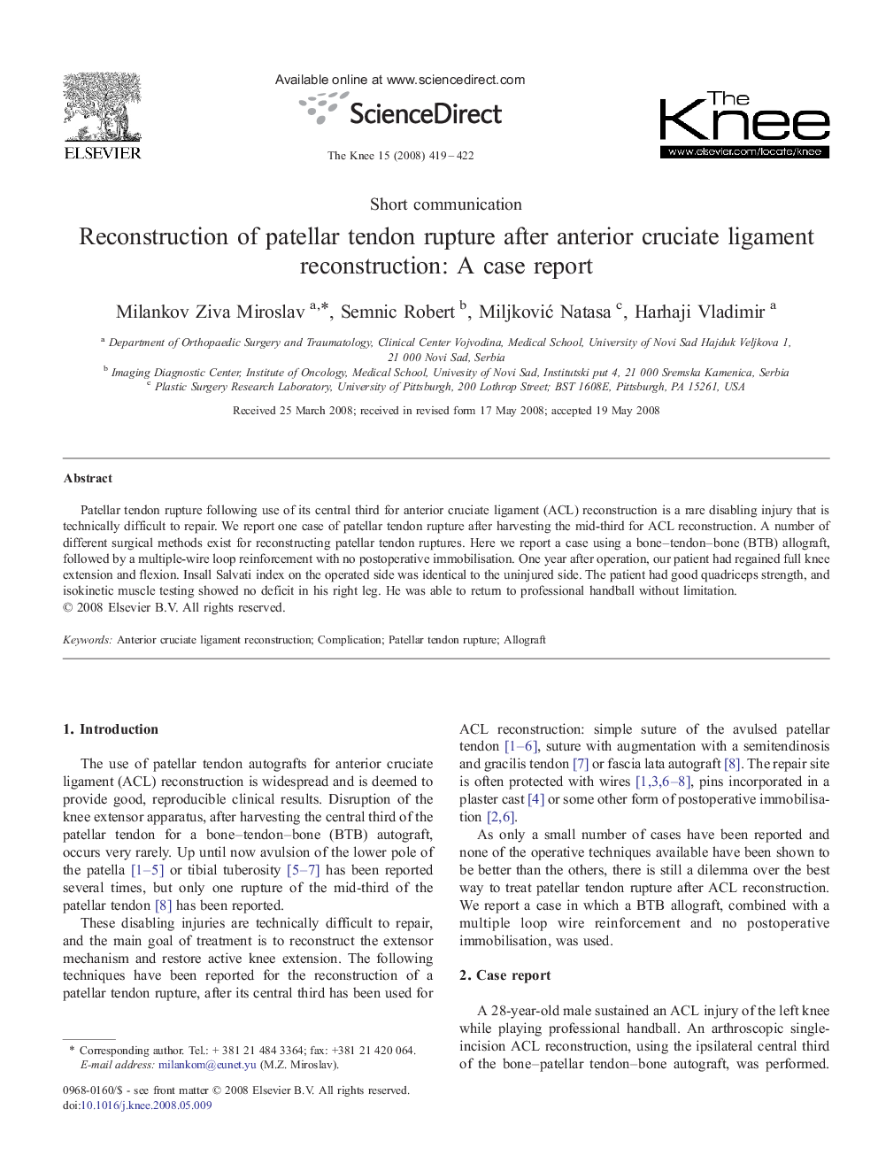 Reconstruction of patellar tendon rupture after anterior cruciate ligament reconstruction: A case report