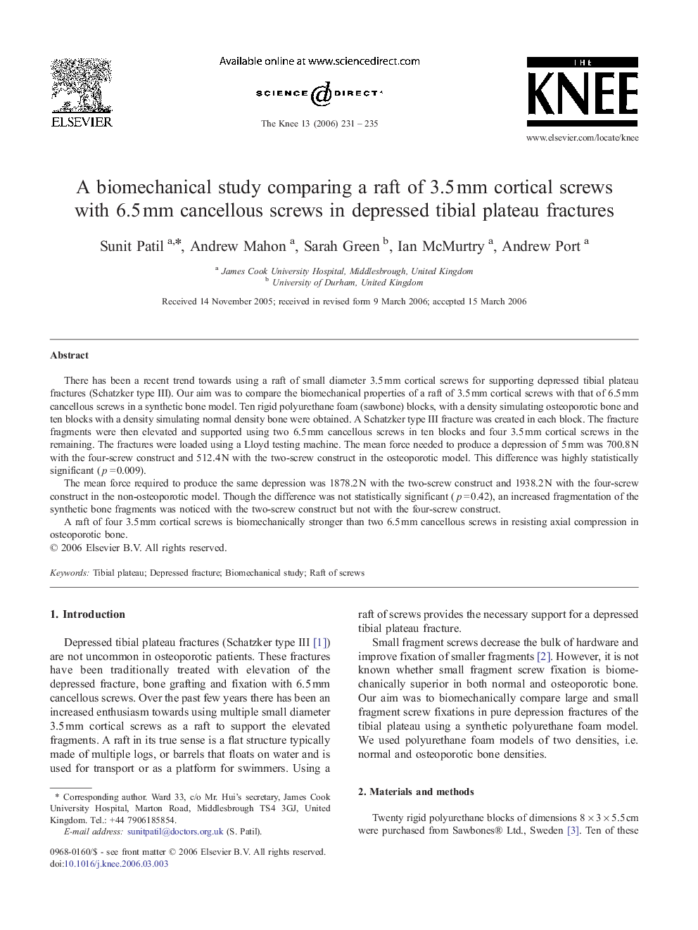 A biomechanical study comparing a raft of 3.5 mm cortical screws with 6.5 mm cancellous screws in depressed tibial plateau fractures